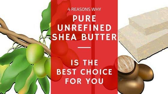 Refined vs Unrefined Shea Butter: Which to Choose