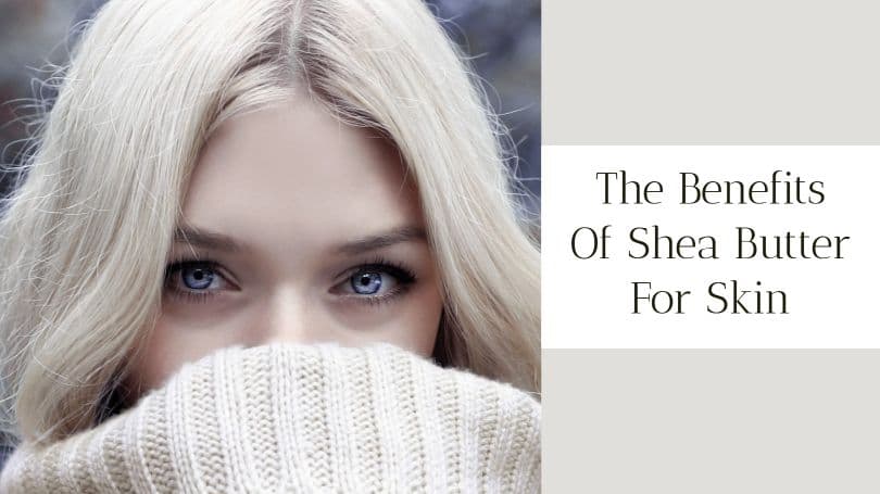 Shea Butter for Skin: What It Does and Doesn't Do